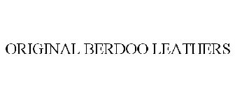 ORIGINAL BERDOO LEATHERS