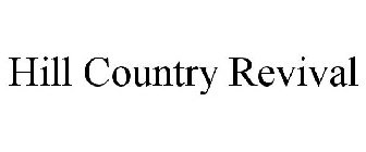HILL COUNTRY REVIVAL