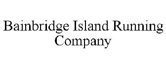 BAINBRIDGE ISLAND RUNNING COMPANY