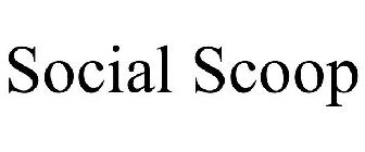 SOCIAL SCOOP