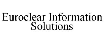EUROCLEAR INFORMATION SOLUTIONS