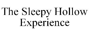 THE SLEEPY HOLLOW EXPERIENCE