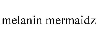 MELANIN MERMAIDZ