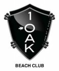 1 OAK ONE OF A KIND BEACH CLUB