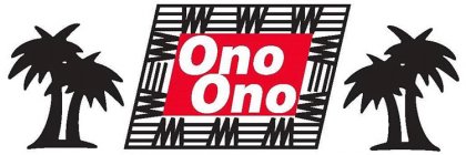 ONO ONO
