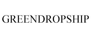 GREENDROPSHIP