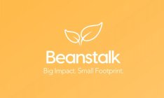 BEANSTALK BIG IMPACT. SMALL FOOTPRINT.