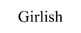 GIRLISH