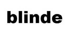 BLINDE