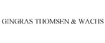 GINGRAS THOMSEN & WACHS