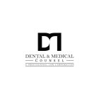 DM DENTAL & MEDICAL COUNSEL A PROFESSIONAL LAW CORPORATION