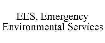 EES, EMERGENCY ENVIRONMENTAL SERVICES