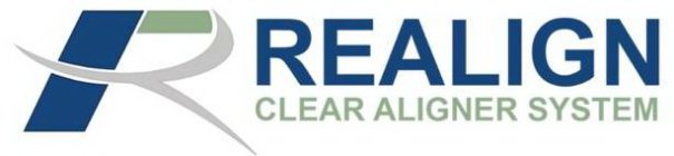 R REALIGN CLEAR ALIGNER SYSTEM