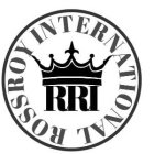 ROSSROY INTERNATIONAL RRI