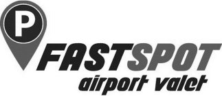 P FASTSPOT AIRPORT VALET