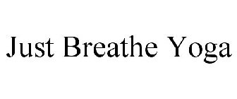 JUST BREATHE YOGA