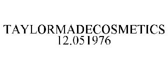 TAYLORMADECOSMETICS 12.051976