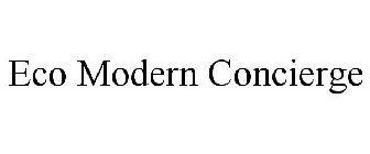 ECO MODERN CONCIERGE