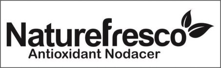 NATUREFRESCO ANTIOXIDANT NODACER