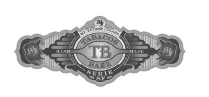 TABACOS TB BAEZ MF MY FATHER CIGARS SERIE SF HAND MADE