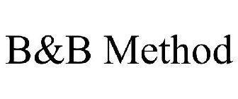 B&B METHOD
