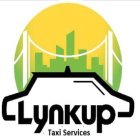 LYNKUP TAXI SERVICES