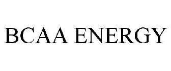 BCAA ENERGY