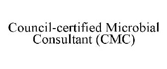 COUNCIL-CERTIFIED MICROBIAL CONSULTANT (CMC)