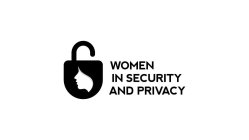 WOMEN IN SECURITY AND PRIVACY