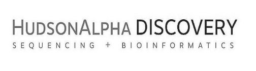 HUDSONALPHA DISCOVERY SEQUENCING + BIOINFORMATICS