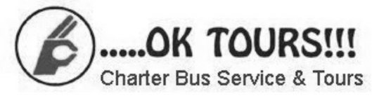.....OK TOURS!!! CHARTER BUS SERVICE & TOURS