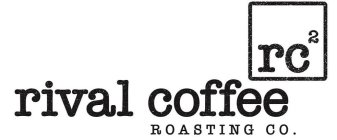 RC2 RIVAL COFFEE ROASTING CO.