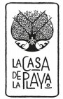 LA CASA DE LA PLAYA