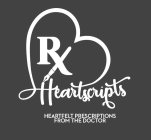 RX HEARTSCRIPTS HEARTFELT PRESCRIPTIONS FROM THE DOCTOR