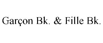 GARÇON BK. & FILLE BK.