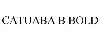 CATUABA B BOLD