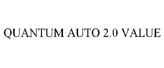 QUANTUM AUTO 2.0 VALUE