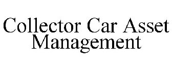 COLLECTOR CAR ASSET MANAGEMENT