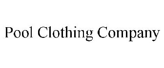 POOL CLOTHING COMPANY