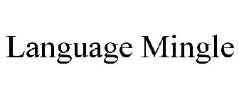 LANGUAGE MINGLE