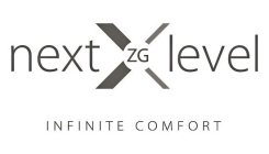 NEXT LEVEL X ZG INFINITE COMFORT