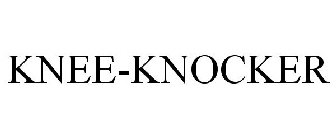 KNEE-KNOCKER