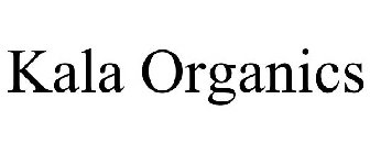 KALA ORGANICS