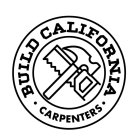 BUILD CALIFORNIA CARPENTERS