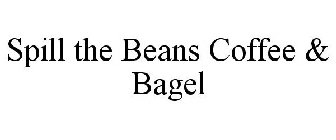 SPILL THE BEANS COFFEE + BAGEL