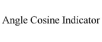 ANGLE COSINE INDICATOR