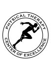 PHYSICAL THERAPY CENTER OF EXCELLENCE