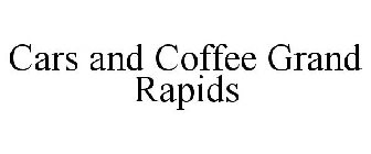 CARS AND COFFEE GRAND RAPIDS