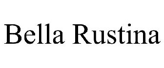 BELLA RUSTINA