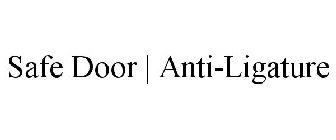 SAFE DOOR | ANTI-LIGATURE